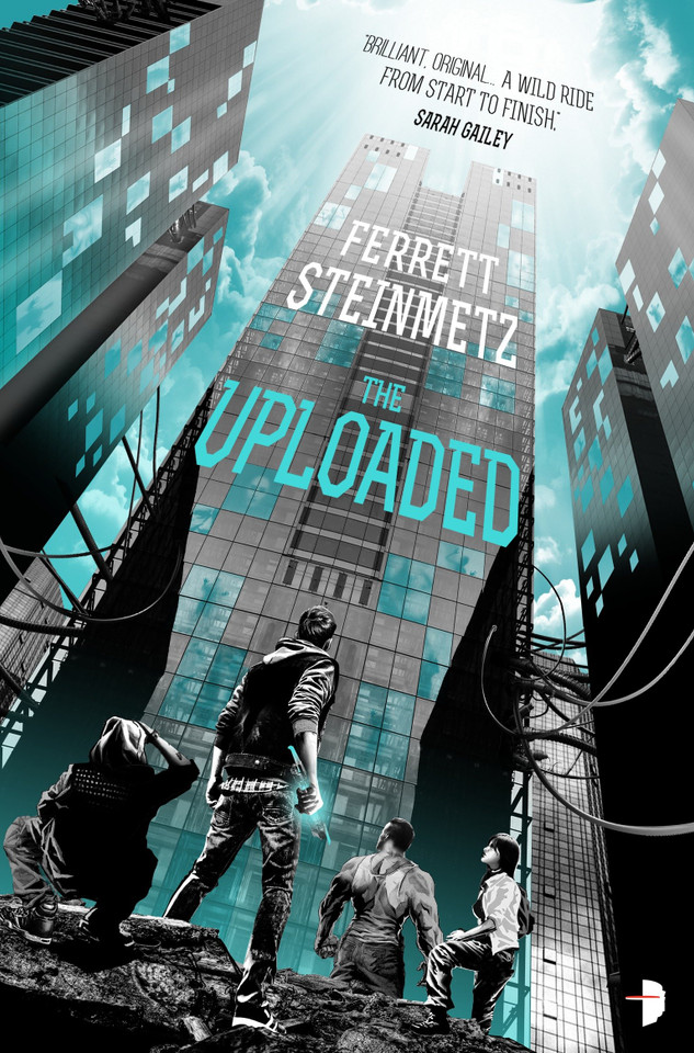 The Uploaded book cover by Ferrett Steinmetz