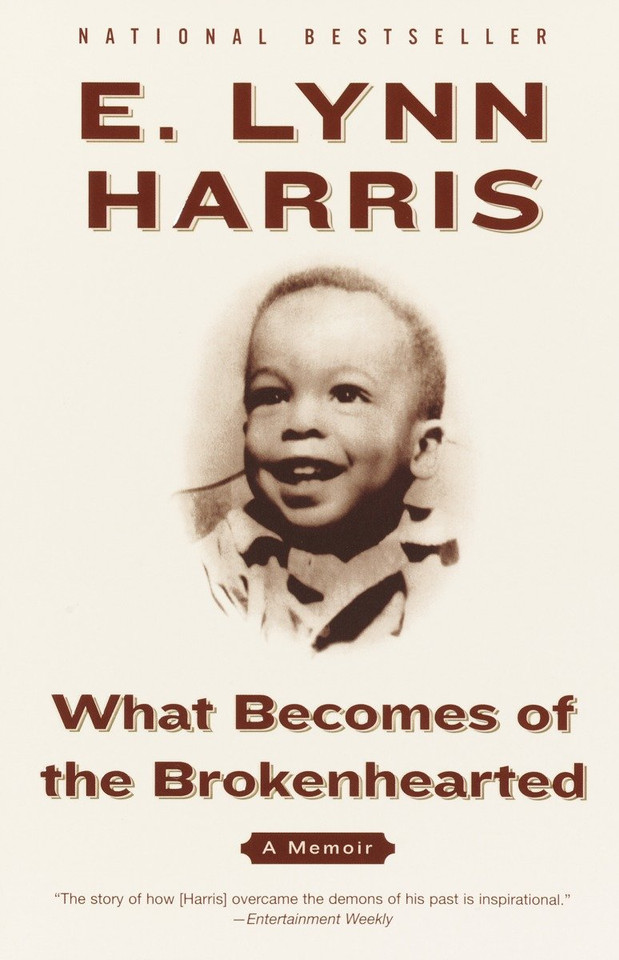 What Becomes of the Brokenhearted: A Memoir book cover by E. Lynn Harris