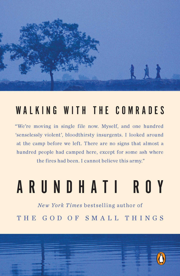 Walking with the Comrades book cover by Arundhati Roy