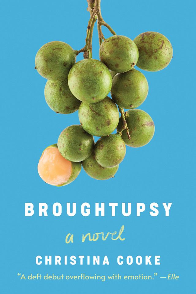 Broughtupsy: A Novel book cover by Christina Cooke