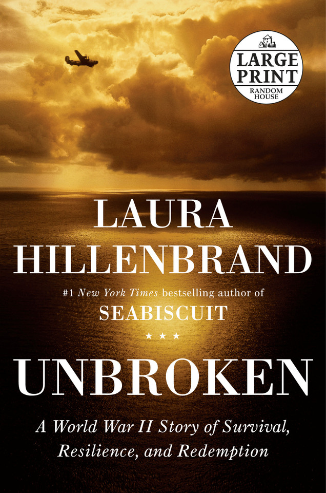 Unbroken: A World War II Story of Survival, Resilience, and Redemption book cover by Laura Hillenbrand