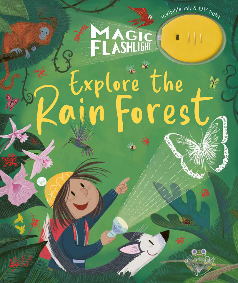 Magic Flashlight: Explore the Rain Forest: With invisible ink and UV flashlight book cover by Stephanie Stansbie
