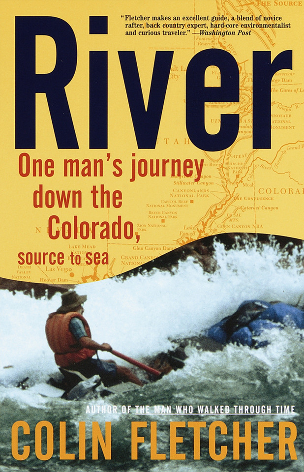 River: One Man's Journey Down the Colorado, Source to Sea (Vintage Departures) book cover by Colin Fletcher