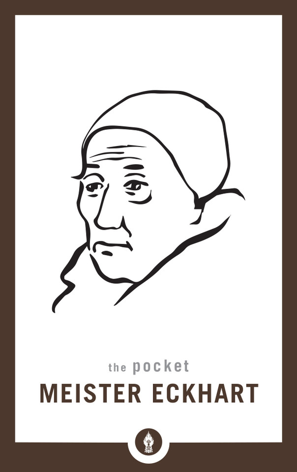 The Pocket Meister Eckhart (Shambhala Pocket Library) book cover by Meister Eckhart
