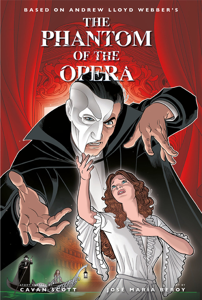 The Phantom of the Opera - Official Graphic Novel book cover by Cavan Scott, Andrew Lloyd Webber