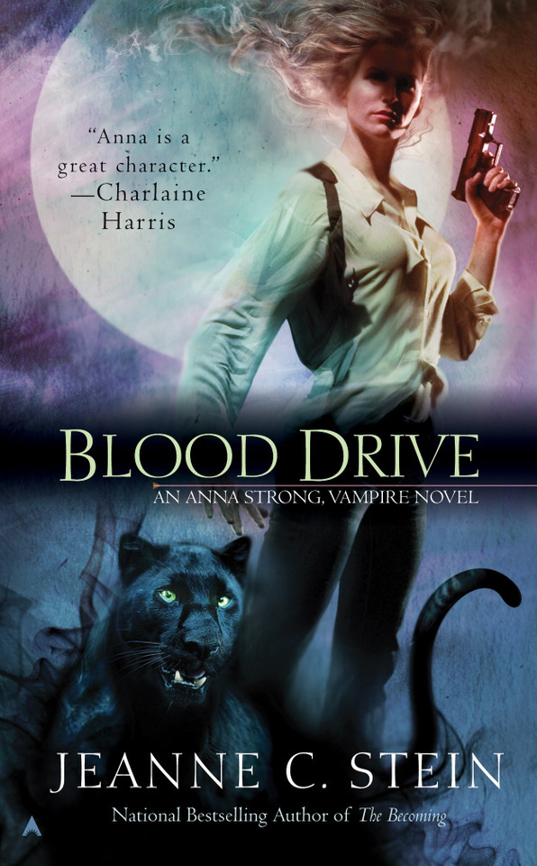 Blood Drive ("An Anna Strong, Vampire Novel") book cover by Jeanne C. Stein