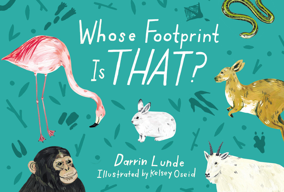Whose Footprint Is That? (Whose Is THAT?) book cover by Darrin Lunde