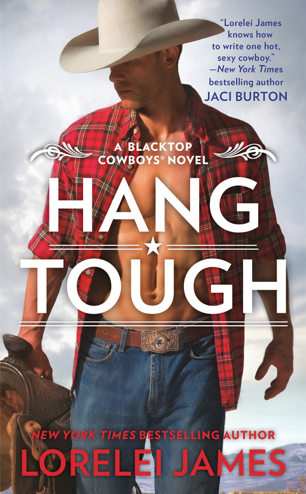 Hang Tough (Blacktop Cowboys Novel) book cover by Lorelei James