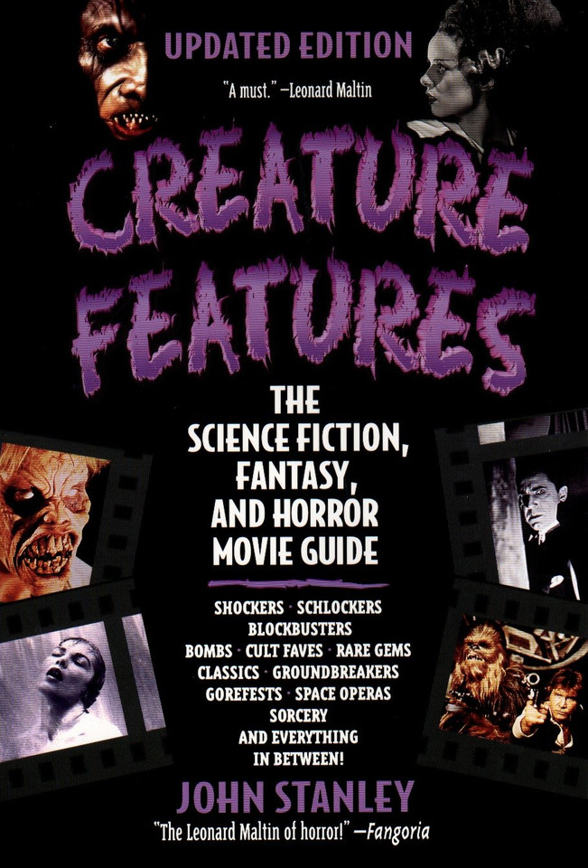 Creature Features: The Science Fiction, Fantasy, and Horror Movie Guide book cover by John Stanley