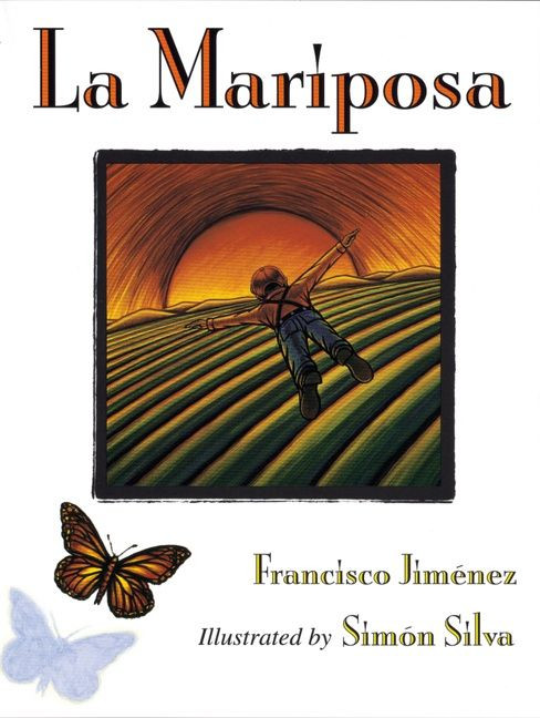 La Mariposa: The Buterfly (Spanish Edition) book cover by Francisco Jiménez