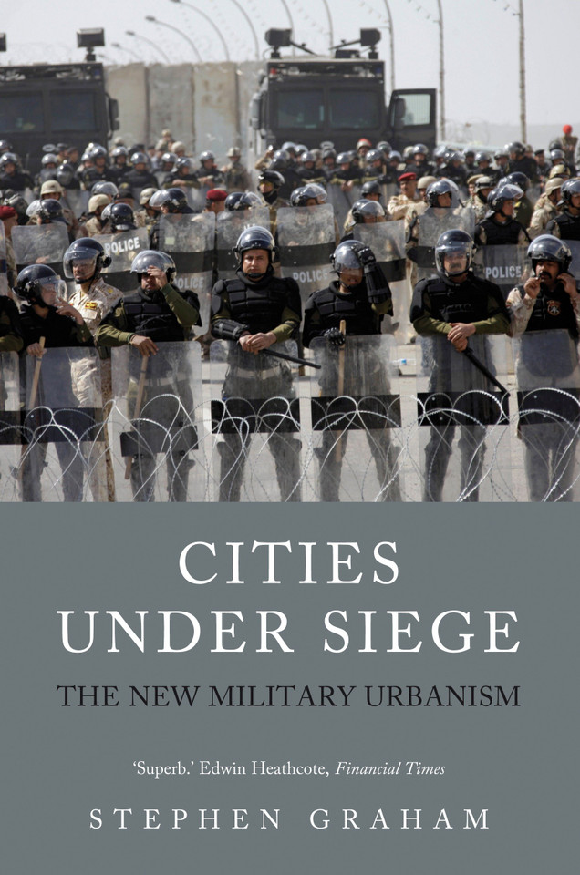 Cities Under Siege: The New Military Urbanism book cover by Stephen Graham