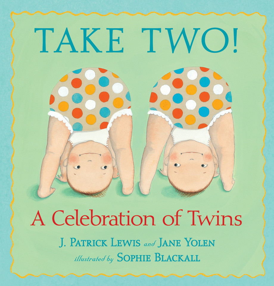 Take Two!: A Celebration of Twins book cover by J. Patrick Lewis, Jane Yolen