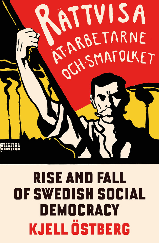 The Rise and Fall of Swedish Social Democracy book cover by Kjell Ostbjerg