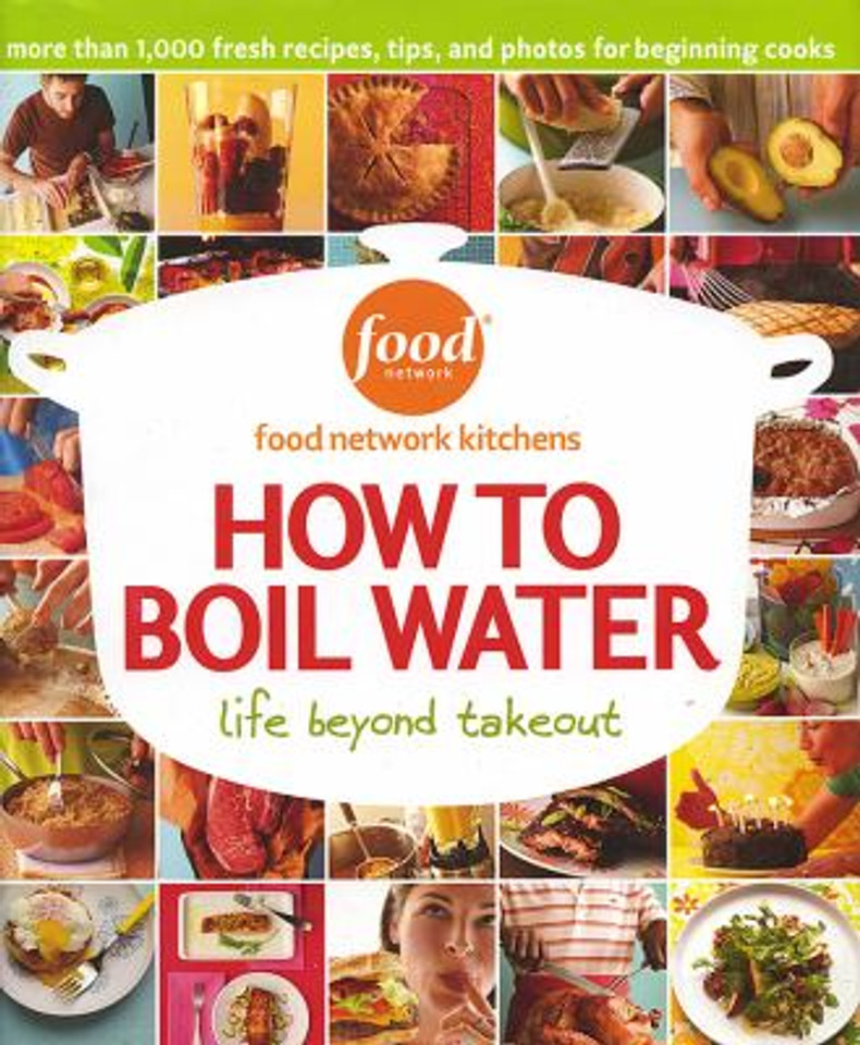 How to Boil Water: Life Beyond Takeout [Hardcover] Cover