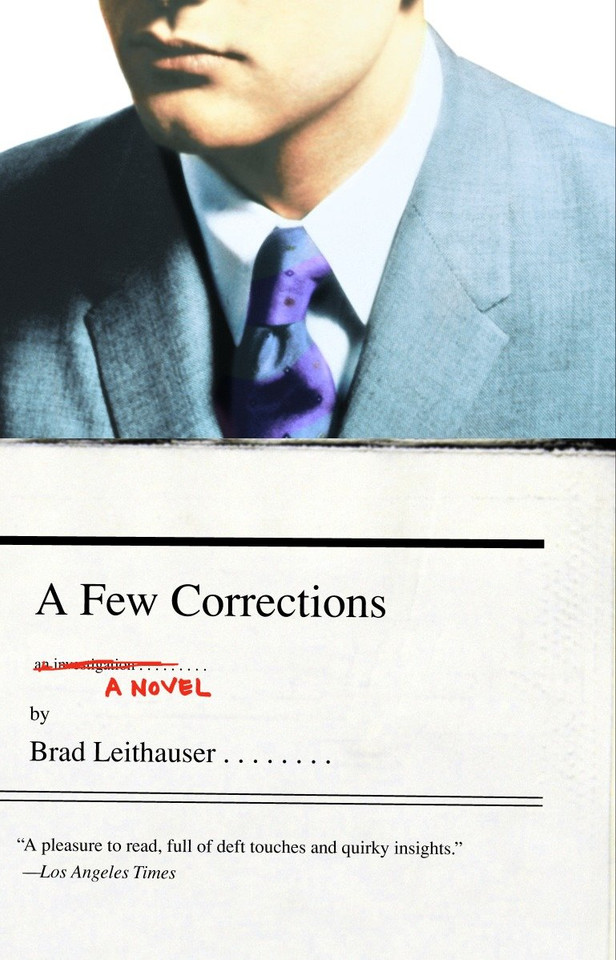A Few Corrections: A Novel (Vintage Contemporaries) book cover by Brad Leithauser