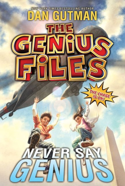 The Genius Files #2: Never Say Genius (Genius Files #2) book cover by Dan Gutman