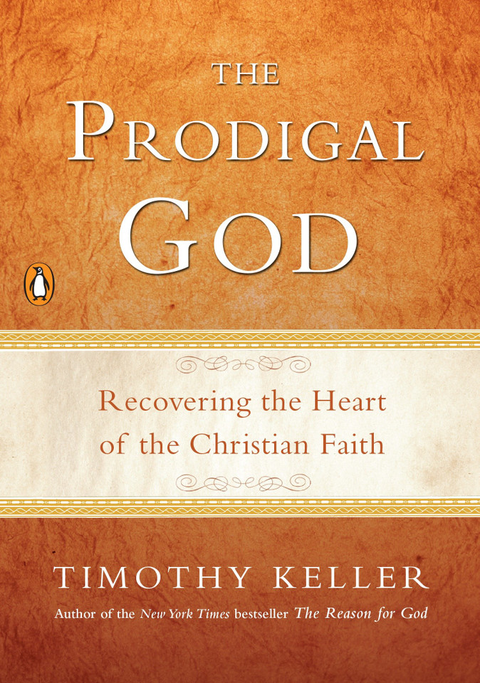 The Prodigal God: Recovering the Heart of the Christian Faith book cover by Timothy Keller