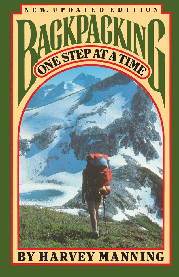 Backpacking: One Step at a Time book cover by Harvey Manning