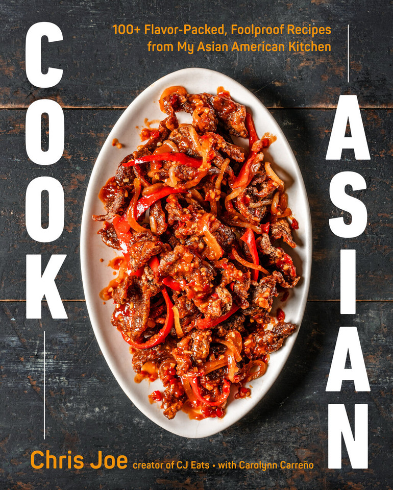 Cook Asian: 100+ Flavor-Packed, Foolproof Recipes from My Asian American Kitchen book cover by Chris Joe