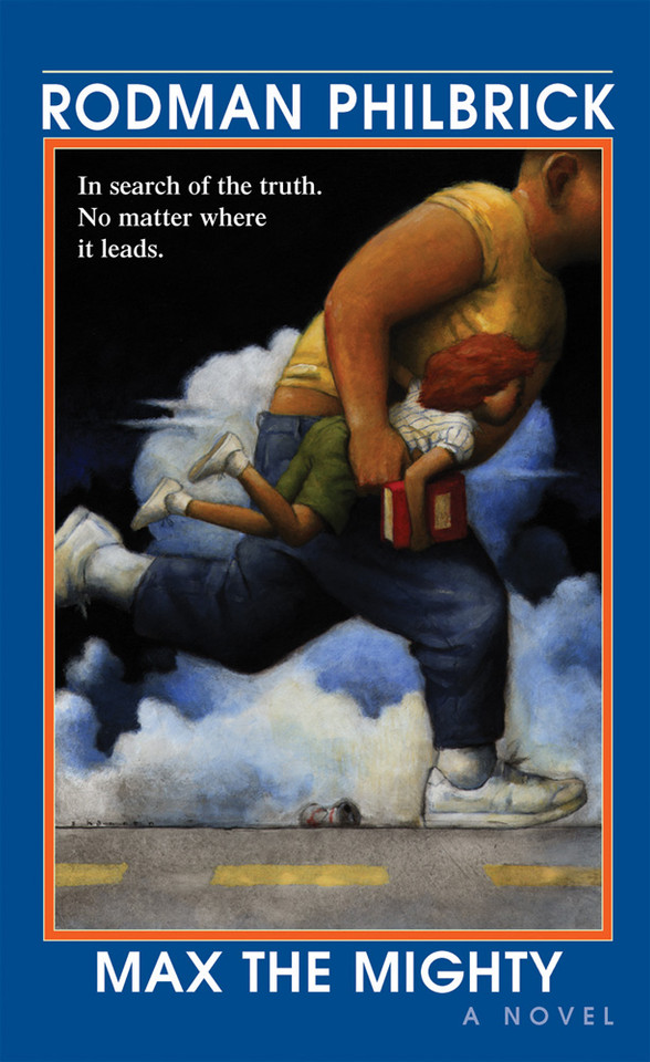 Max the Mighty book cover by Rodman Philbrick