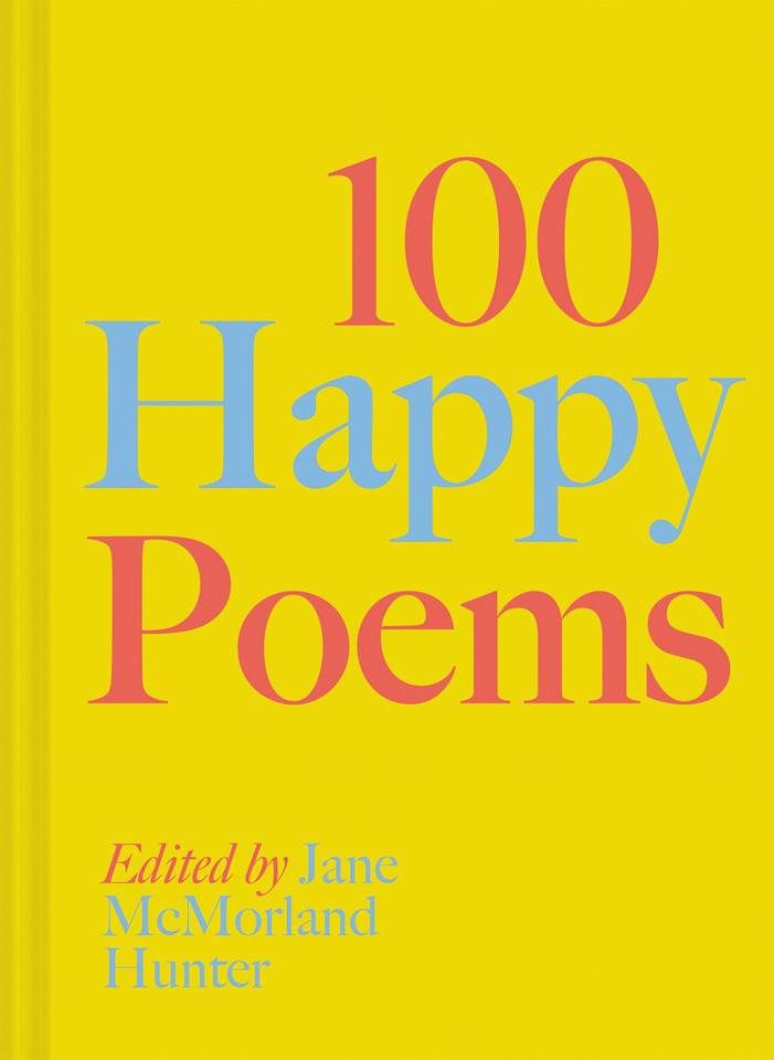 100 Happy Poems book cover by Jane McMorland Hunter