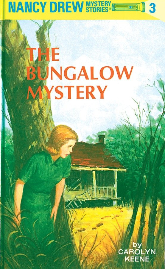 Nancy Drew 03: the Bungalow Mystery (Nancy Drew) book cover by Carolyn Keene