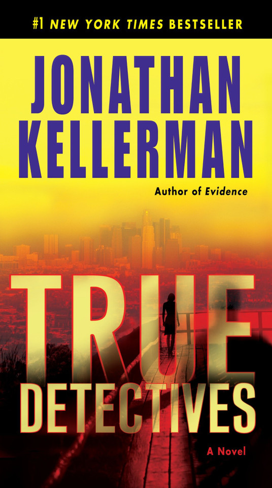 True Detectives: A Novel book cover by Jonathan Kellerman