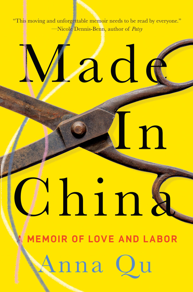 Made in China: A Memoir of Love and Labor book cover by Anna Qu