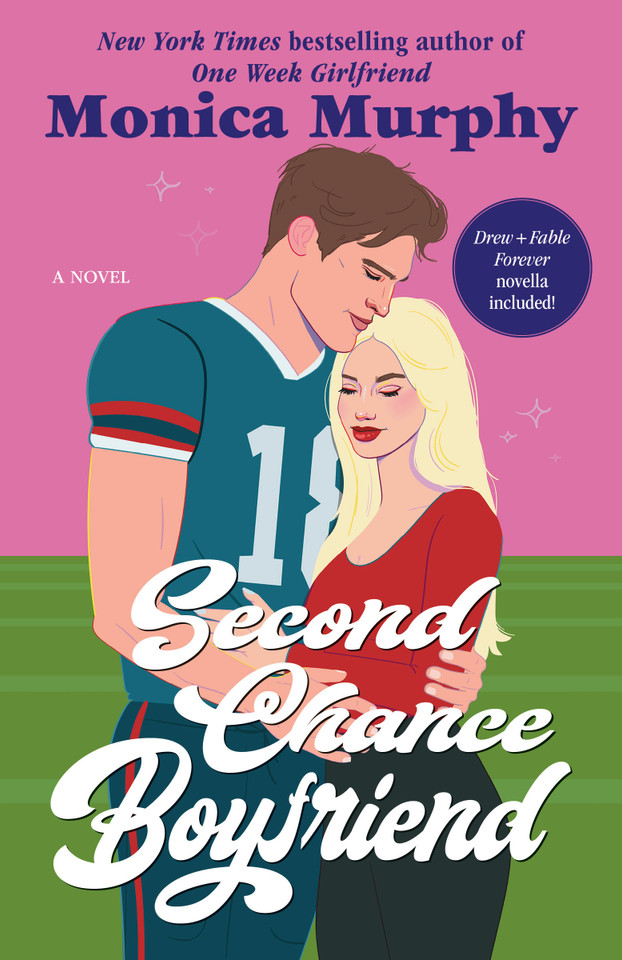 Second Chance Boyfriend: A Novel (One Week Girlfriend Quartet) book cover by Monica Murphy