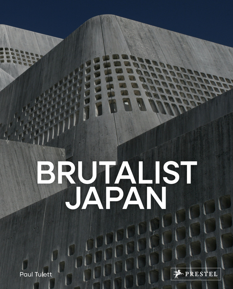 Brutalist Japan: A Photographic Tour of Post-War Japanese Architecture book cover by Paul Tulett