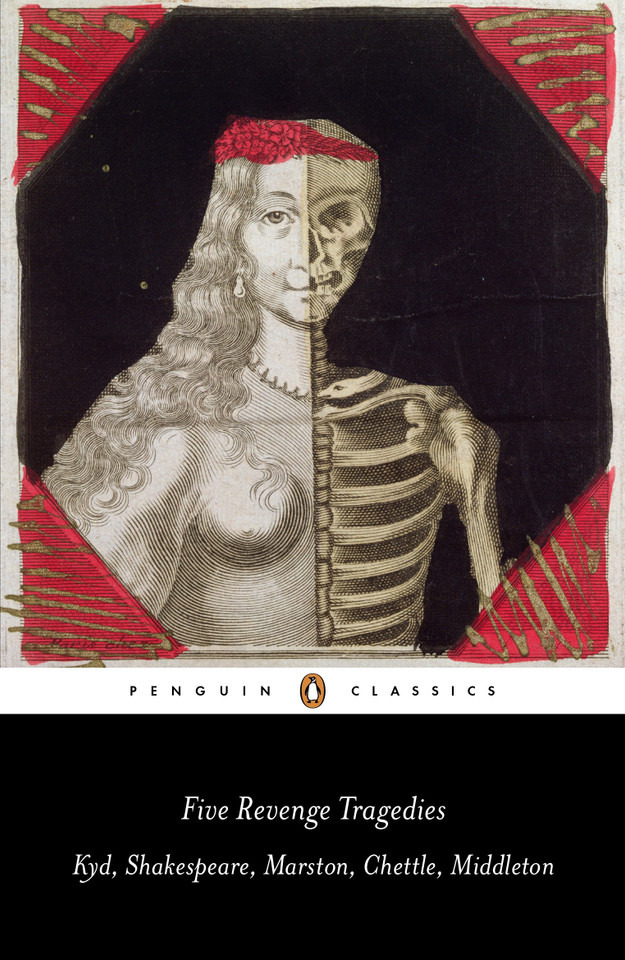 Five Revenge Tragedies: The Spanish Tragedy; Hamlet; Antonio's Revenge; The Tragedy of Hoffman; The Revenger's Tragedy book cover by William Shakespeare, Thomas Middleton, John Marston, Thomas Kyd, Henry Chettle