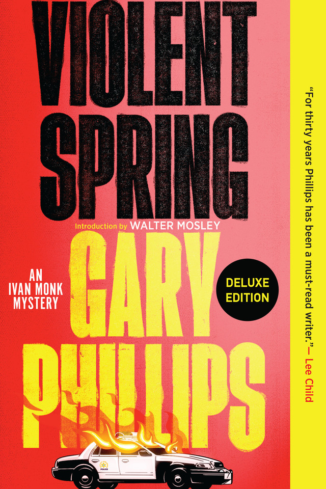 Violent Spring (Deluxe Edition) (An Ivan Monk Mystery) book cover by Gary Phillips