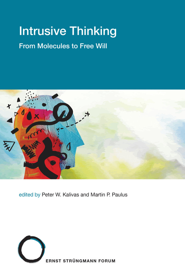 Intrusive Thinking: From Molecules to Free Will (Strüngmann Forum Reports) book cover by 