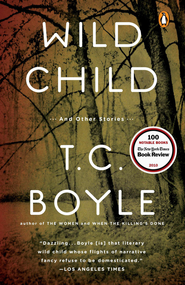 Wild Child: And Other Stories book cover by T.C. Boyle