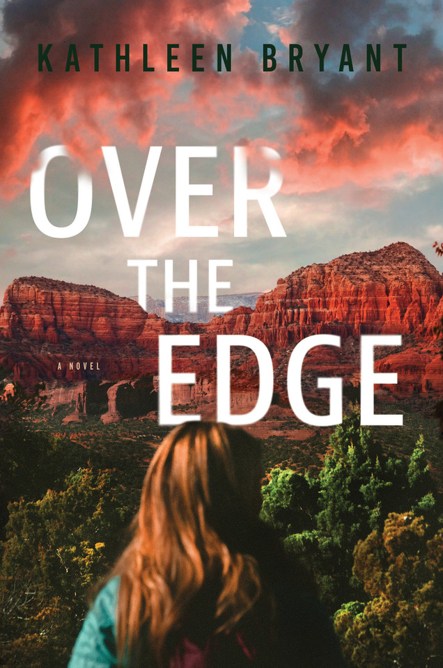 Over the Edge: A Novel book cover by Kathleen Bryant
