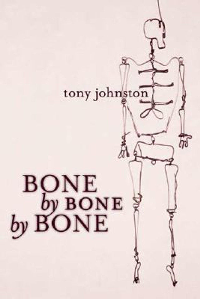 Bone by Bone by Bone [Hardcover] Cover