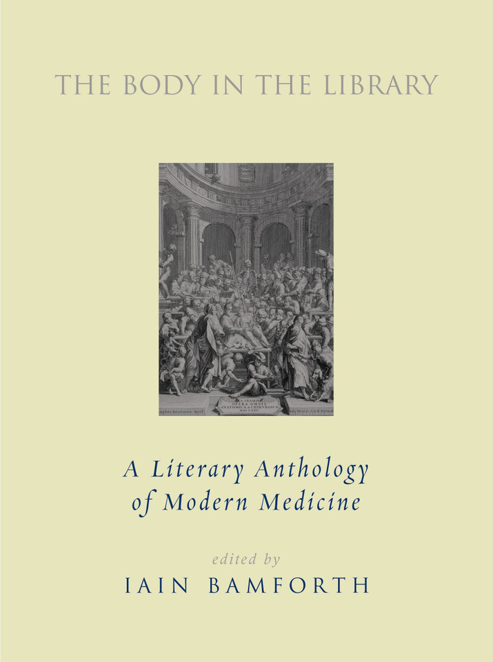 The Body in the Library: A Literary Anthology of Modern Medicine book cover by 