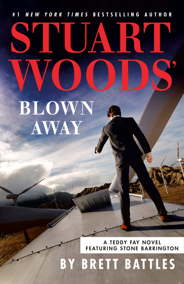 Stuart Woods' Blown Away (A Teddy Fay Novel) book cover by Brett Battles