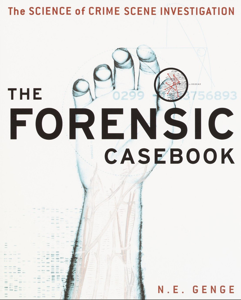 The Forensic Casebook: The Science of Crime Scene Investigation book cover by Ngaire E. Genge