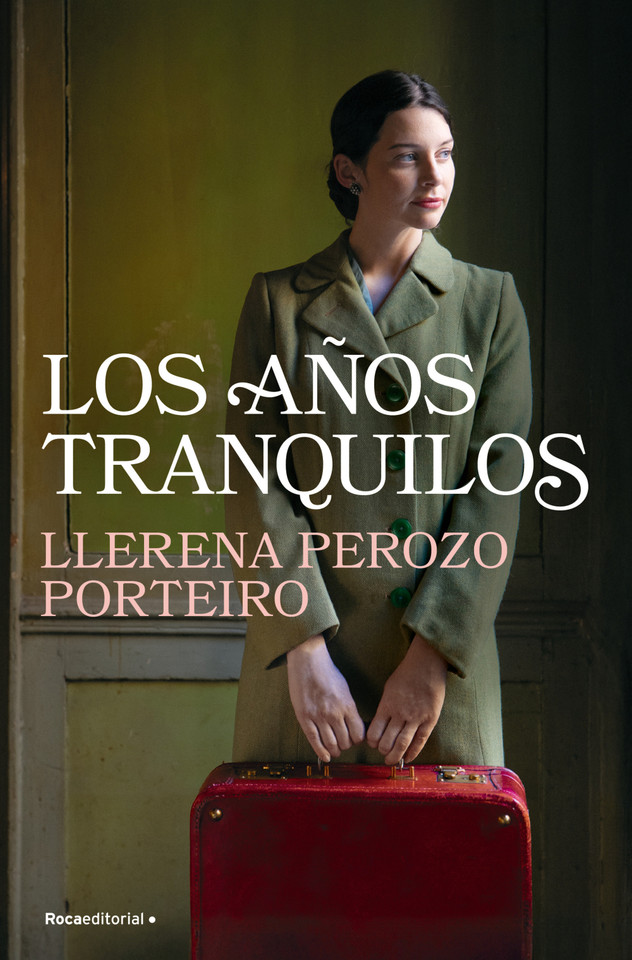 Los años tranquilos / The Quiet Years book cover by Llerena Perozo Porteiro