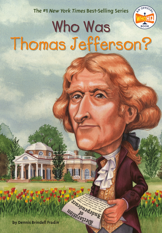 Who Was Thomas Jefferson? (Who Was?) book cover by Dennis Brindell Fradin, Who HQ