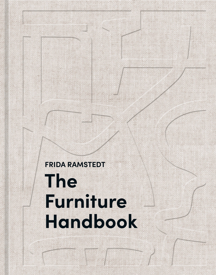 The Furniture Handbook: A Guide to Choosing, Arranging, and Caring for the Objects in Your Home book cover by Frida Ramstedt