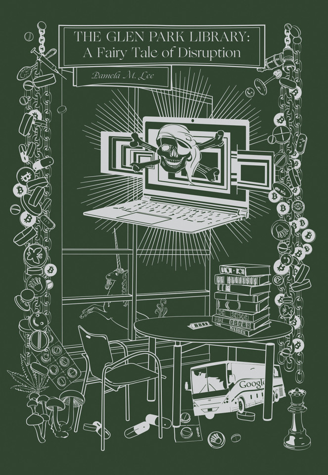 The Glen Park Library: A Fairy Tale of Disruption book cover by Pamela M. Lee