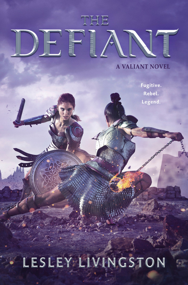 The Defiant (Valiant) book cover by Lesley Livingston