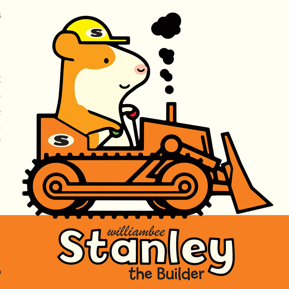 Stanley the Builder (Stanley Picture Books) book cover by William Bee
