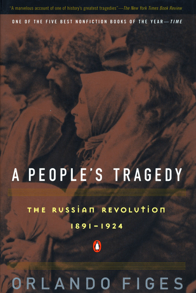A People's Tragedy: A History of the Russian Revolution book cover by Orlando Figes