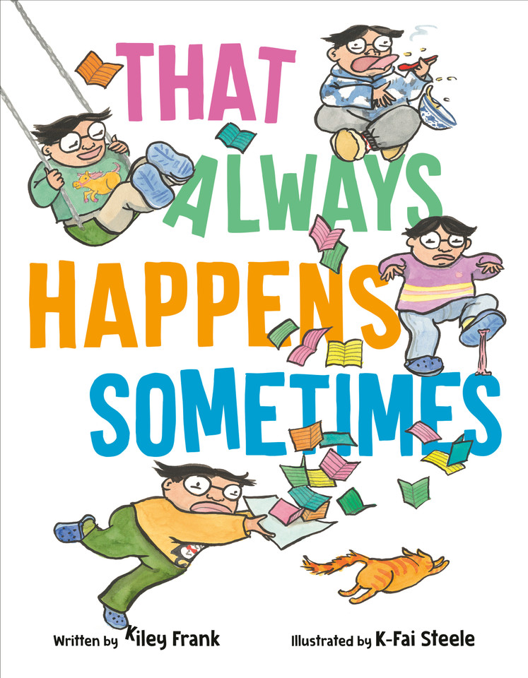 That Always Happens Sometimes book cover by Kiley Frank