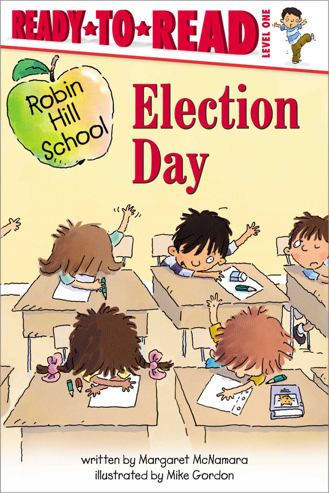 Election Day: Ready-to-Read Level 1 (Robin Hill School) book cover by Margaret McNamara