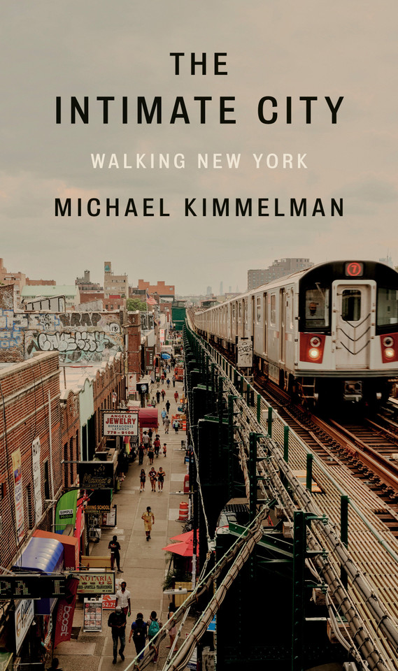 The Intimate City: Walking New York book cover by Michael Kimmelman