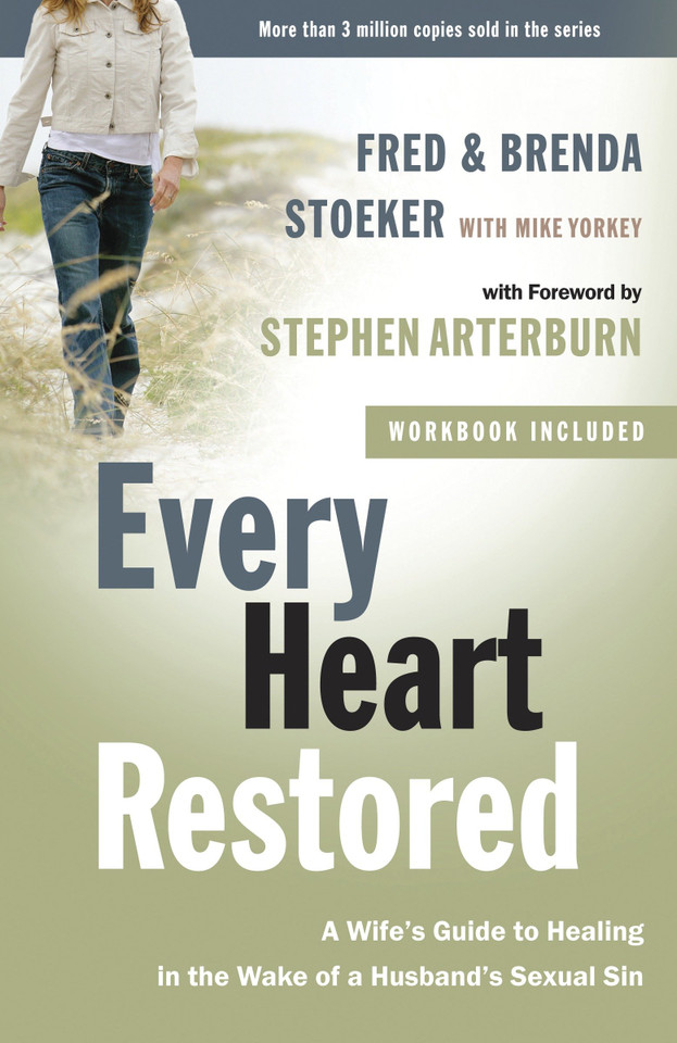Every Heart Restored: A Wife's Guide to Healing in the Wake of a Husband's Sexual Sin (The Every Man Series) book cover by Fred Stoeker, Brenda Stoeker